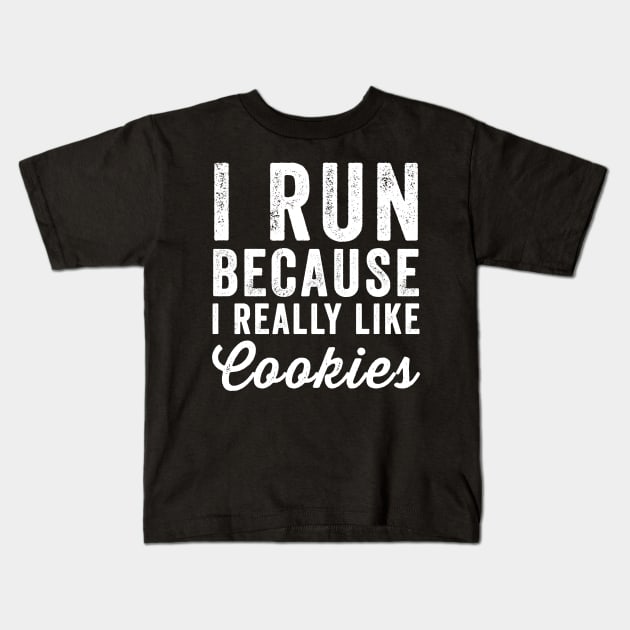 I run because I really like cookies Kids T-Shirt by captainmood